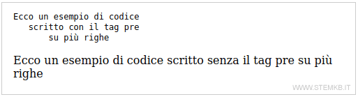 il testo con il tag <pre> mantiene la formattazione